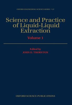 【预订】Science and Practice of Liquid-Liquid Extraction: Volume 1