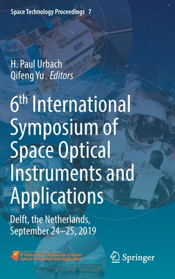 【预订】6th International Symposium of Space Optical Instruments and Applications