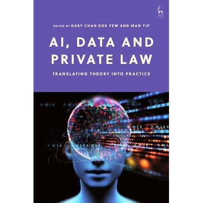 预订 AI, Data and Private Law: Translating Theory into Practice: 9781509946822