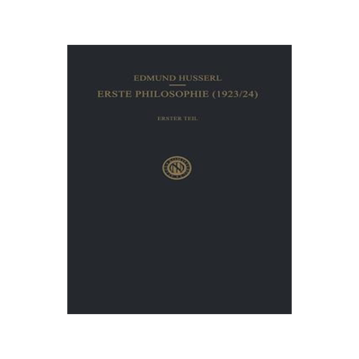 预订 Erste Philosophie (1923/24) Erster Teil Kritische Ideengeschichte