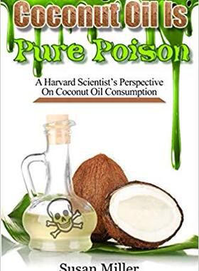 【预售】Coconut Oil Is Pure Poison: A Harvar...
