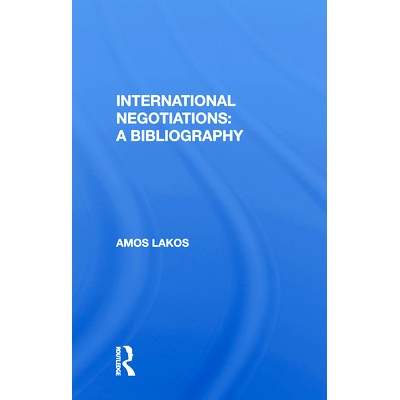 预订 International Negotiations: A Bibliography: 9780367014711