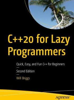【预订】C++20 for Lazy Programmers