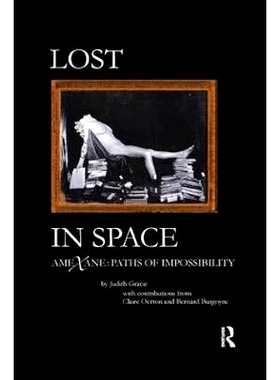 预订 Lost in Space: Amexane - Paths of Impossibility: 9781782201380
