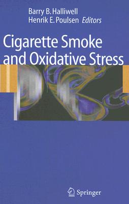 【预订】Cigarette Smoke and Oxidative Stress