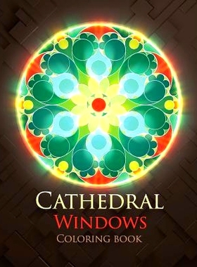 预订 Cathedral Windows Coloring Book: 9781535172462