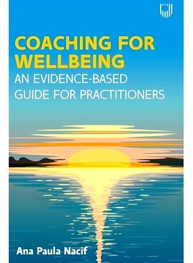 预订 Coaching for Wellbeing: An Evidence-Based Guide for Practitioners: 9780335251902