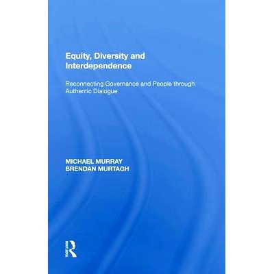 预订 Equity, Diversity and Interdependence: Reconnecting Governance and People through Authentic Dialogue 公平、多样性与