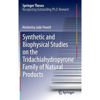 预订 Synthetic and Biophysical Studies on the Tridachiahydropyrone Family of Natural Products 天然产物的三水吡喃酮家族合