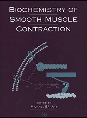 【预订】Biochemistry of Smooth Muscle Contraction