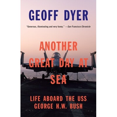 预订 Another Great Day at Sea: Life Aboard the USS George H.W. Bush: 9780804170208