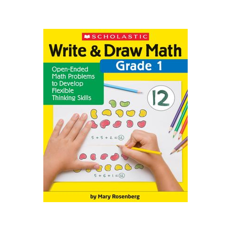 [预订]Write & Draw Math: Grade 1: Open-Ended Math Problems to Develop Flexible Thinking Skills 9781338314373