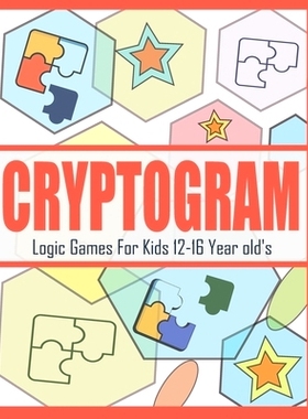 预订 Cryptogram Logic Games For Kids 12-16 Year old’s: Large Print Cryptoquotes Puzzle Activity Book: 9798321257388