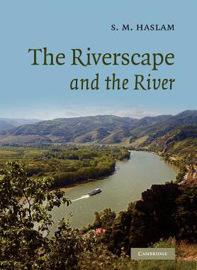 【预订】The Riverscape and the River