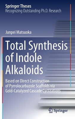 【预订】Total Synthesis of Indole Alkaloids