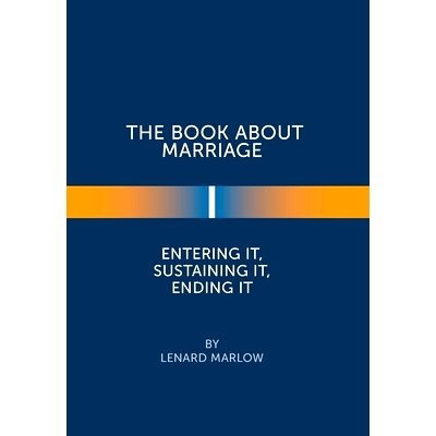 预订 The Book About Marriage: Entering It, Sustaining It, Ending It: 9781664160118