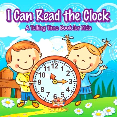 预订 I Can Read the Clock A Telling Time Book for Kids: 9781683776611