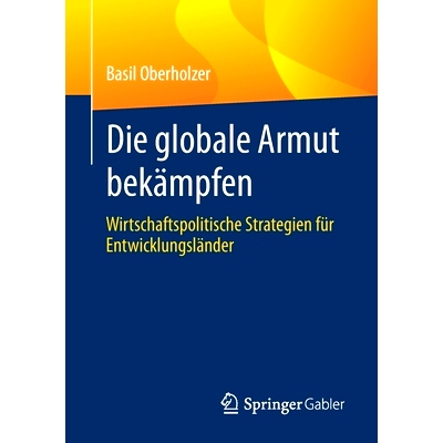 预订 Die globale Armut bekämpfen: 9783658324544