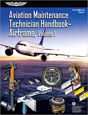 【预售】Aviation Maintenance Technician Handbook: Airframe, Volume 1: Faa-H-8083-31a, Volume 1