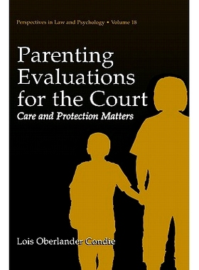 预订 Parenting Evaluations for the Court: Care and Protection Matters: 9780306474866