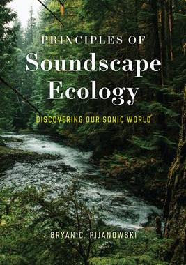 [预订]Principles of Soundscape Ecology 9780226824291