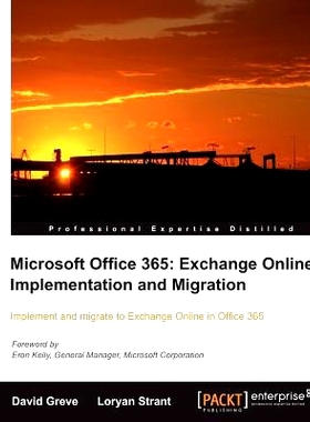 预订 Microsoft Office 365: Exchange Online Implementation and Migration Microsoft Office 365: Exchange Online Implementa