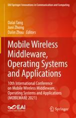 【预订】Mobile Wireless Middleware, Operating Systems and Applications 9783030986704