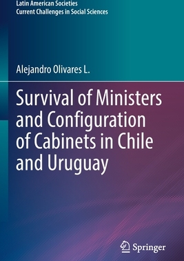 [预订]Survival of Ministers and Configuration of Cabinets in Chile and Uruguay