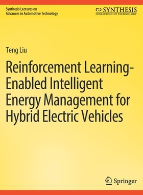 预订 Reinforcement Learning-Enabled Intelligent Energy Management for Hybrid Electric Vehicles