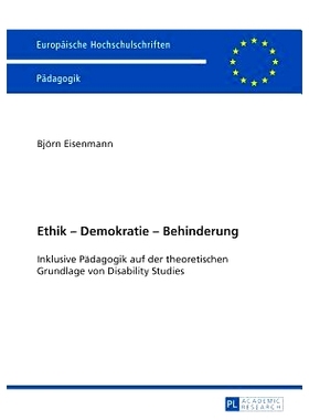 预订 Ethik – Demokratie – Behinderung: Inklusive Pädagogik auf der theoretischen Grundlage von Disability Studies: 97