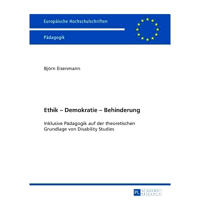 预订 Ethik – Demokratie – Behinderung: Inklusive Pädagogik auf der theoretischen Grundlage von Disability Studies: 97