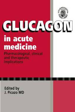 预订 Glucagon in Acute Medicine