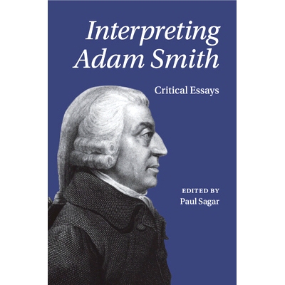 预订 Interpreting Adam Smith: Critical Essays 亚当·斯密解读：评论集: 9781009296304