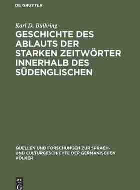【预订】Geschichte des Ablauts der starken Zeitwörter innerhalb des Südeng 9783111271644