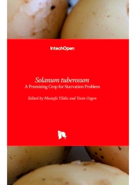 预订 Solanum tuberosum - A Promising Crop for Starvation Problem 马铃薯 - 解决饥饿问题的有希望的作物: 9781839691669