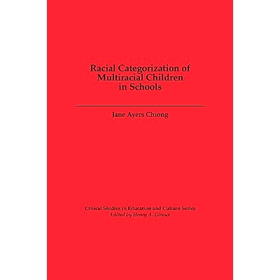 预订 Racial Categorization of Multiracial Children in Schools: 9780897894999