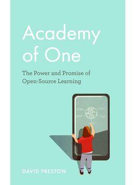 预订 Academy of One: The Power and Promise of Open-Source Learning 一个人的学院：开源学习的力量与承诺: 9781475859041
