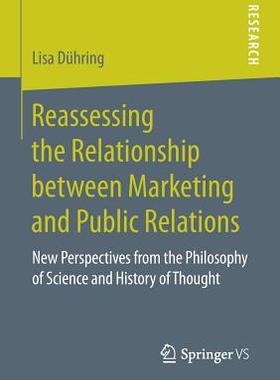 【预订】Reassessing the Relationship between Marketing and Public Relations