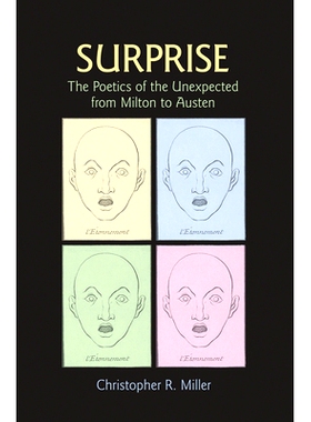 预订 Surprise: The Poetics of the Unexpected from Milton to Austen 意外惊喜：从米尔顿到奥斯汀的诗学: 9780801453694