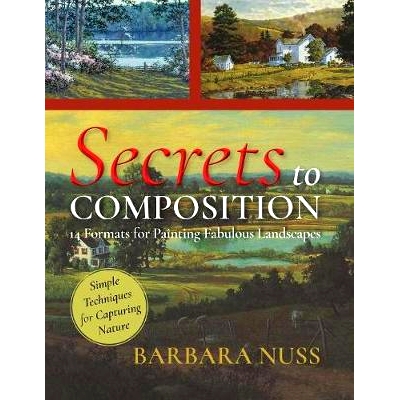 预订 Secrets to Composition: 14 Formulas for Landscape Painting: 9781635617986