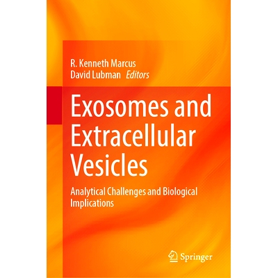 预订 Exosomes and Extracellular Vesicles: Analytical Challenges and Biological Implications 外泌体与细胞外囊泡：分析挑战