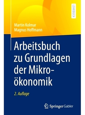 预订 Arbeitsbuch zu Grundlagen der Mikroökonomik: 9783662634721