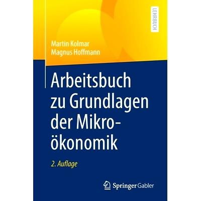 预订 Arbeitsbuch zu Grundlagen der Mikroökonomik: 9783662634721