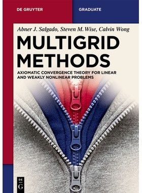 预订 Multigrid Methods: Finite Element Method and Fast Numerical Solution For Nonlinear Problems 多重网格方法：非线性问