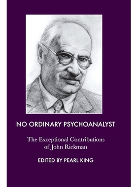 预订 No Ordinary Psychoanalyst: The Exceptional Contributions of John Rickman: 9780367107314