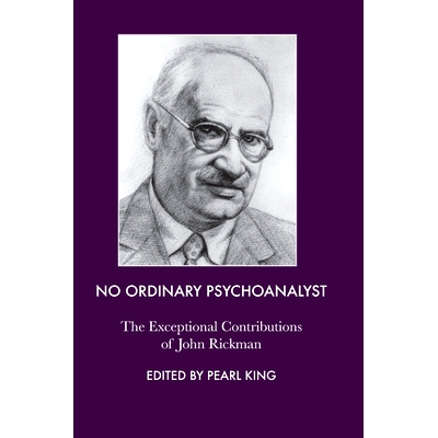 预订 No Ordinary Psychoanalyst: The Exceptional Contributions of John Rickman: 9780367107314