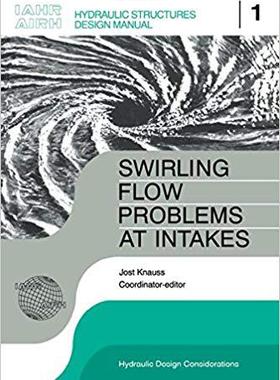 【预售】Swirling Flow Problems at Intakes
