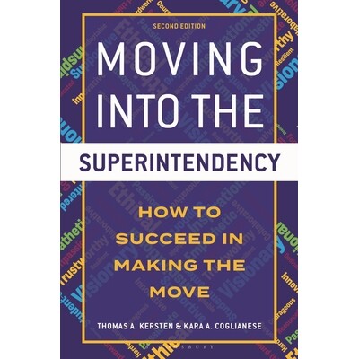 预订 Moving into the Superintendency How to Succeed in Making the Move 步入督学职位：如何成功实现转型（第2版）（平装） 9
