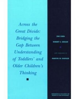 预订 Across The Great Divide - Bridging The Gap Between Understanding Of Toddlers’ And Older Children’S Thinking 跨越