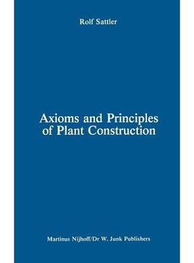 预订 Axioms and Principles of Plant Construction: Proceedings of a symposium held at the International Botanical Congres